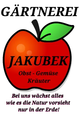 Gärtnerei Jakubek Obst - Gemüse - Kräuter Gärtnerei Jakubek Obst - Gemüse - Kräuter